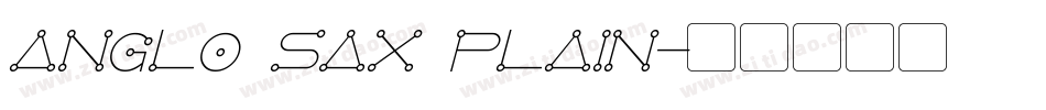 Anglo Sax Plain字体转换